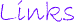 Links